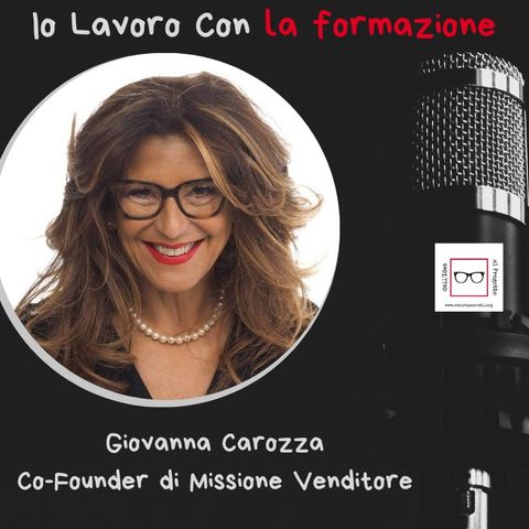 #41 Storie di professioniste coraggiose con Giovanna Carozza