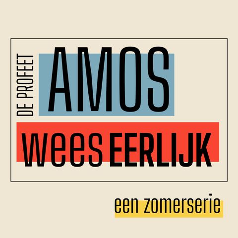 18-08 | Daniel Boyd | Amos 4/6: Als God het zegt, zeg ik het ook