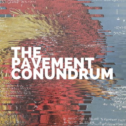 S02 E15: For Sale! The Pavement Conundrum