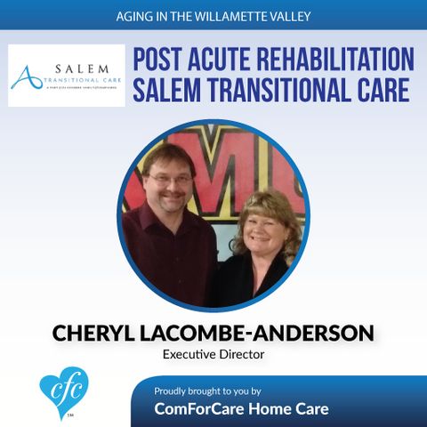 3/14/17: Cheryl LaCombe-Anderson of Salem Transitional Care | Post Acute Rehabilitation - Salem Transitional Care