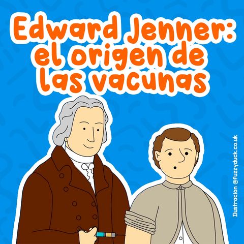 Edward Jenner: el origen de las vacunas 80 I Cuentos Infantiles I Historia