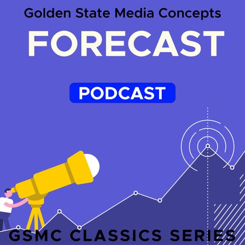 GSMC Classics: Forecast Episode 36: Bethel Merriday