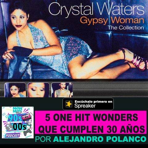 5 one hit wonders noventeros que cumplen 30 años