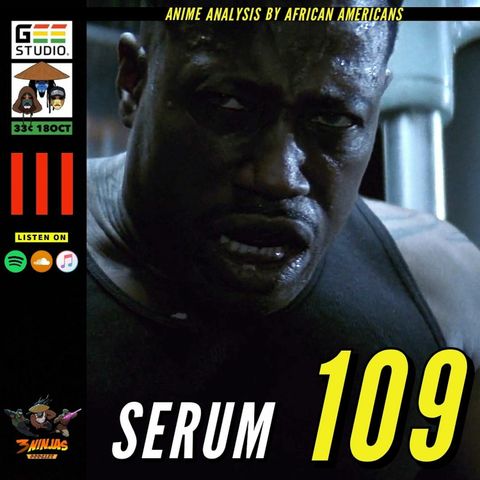 Issue #109: Serum