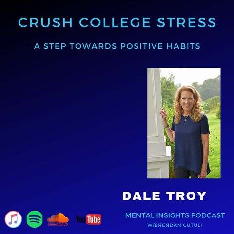 EP#2: Crush College Stress | Dale Troy