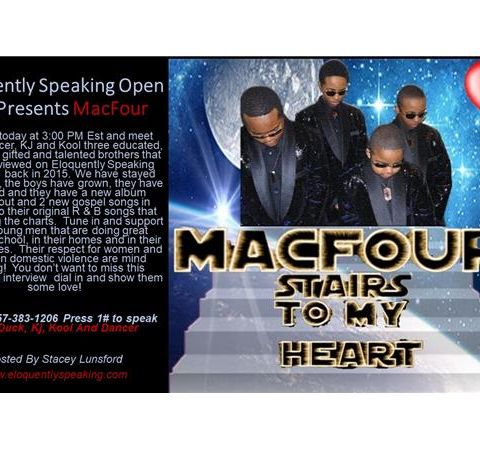 Eloquently Speaking Open Mic Presents MacFour Stairs To My Heart