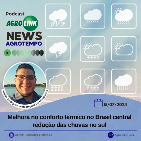 Melhora no conforto térmico no Brasil central redução das chuvas no sul