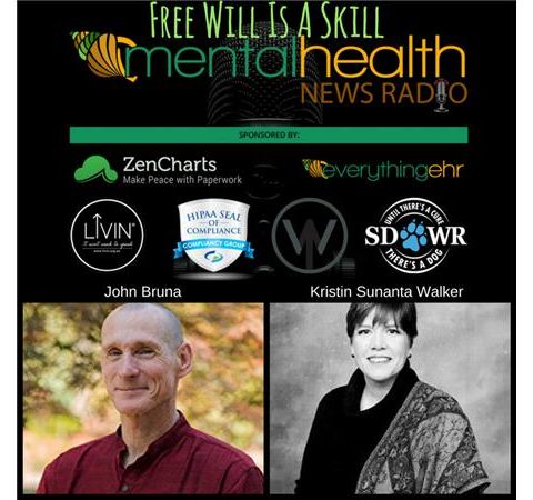 Free Will Is A Skill With Author and Mindfulness Teacher John Bruna