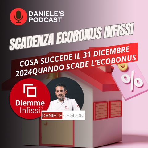 Scadenza ecobonus infissi e serramenti 2024, cosa succede il 31 dicembre