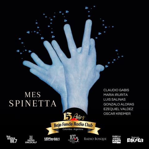 Homenaje - Mes Spinetta en Bajo Fondo Radio Club- tercer entrega