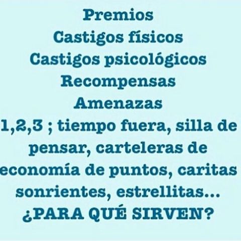 Premios y castigos ¿para qué sirven?