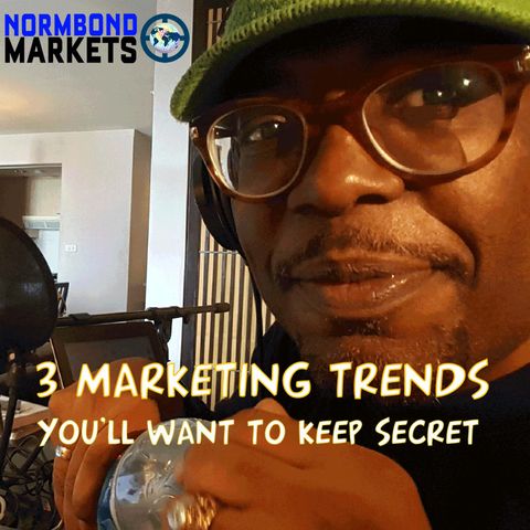 3 Marketing Trends So Good - You'll Want to Keep Them Secret