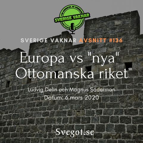 136. Europa vs "nya" Ottomanska riket