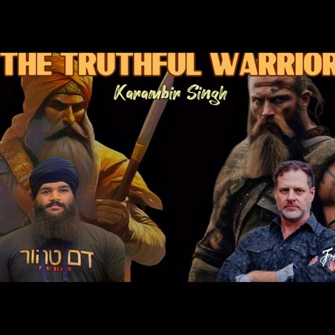 The Truthful Warrior: Karambir Singh