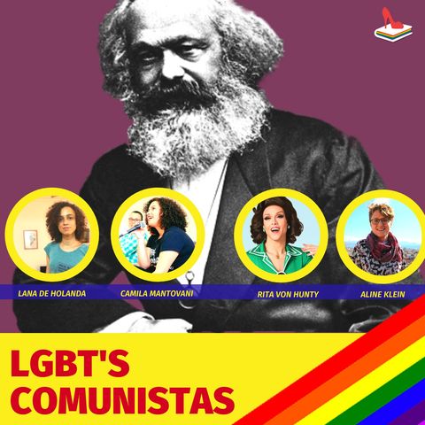 #75 Doutora Drag - LGBTs comunistas do mundo, uni-vos!