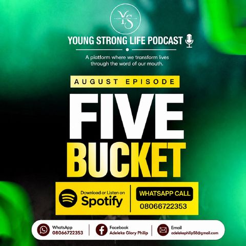 FIVE BUCKET