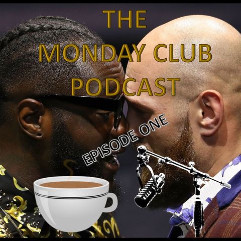 The Monday Club: Episode One