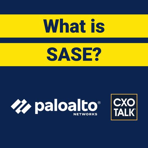 What is SASE? (with Palo Alto Networks)