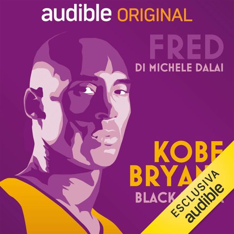 Fred. Kobe Bryant, Black Mamba - Michele Dalai