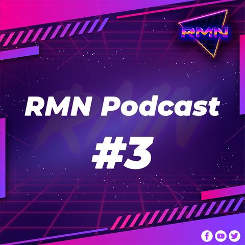 RMN Podcast #3 | Jueves 21/05/2020