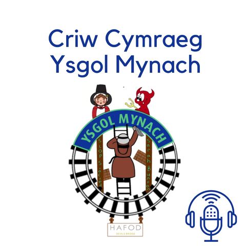 Criw Cymraeg Ysgol Mynach