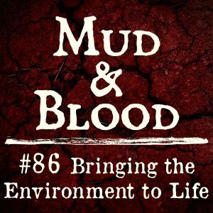 86: Bringing the Environment to Life