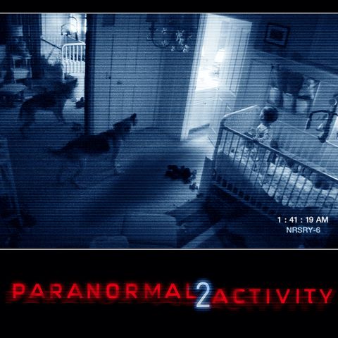 278: Parnormal Activity 2