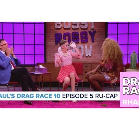 RuPaul’s Drag Race Season 10 | Episode 5 Ru-Cap