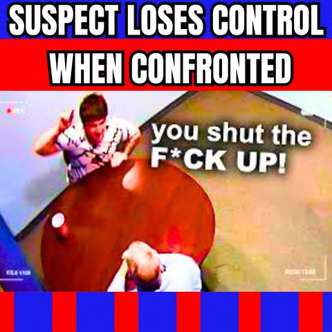 Murder Suspect Loses Control When Confronted