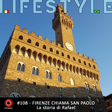 #108 Firenze chiama San Paolo - La storia di Rafael