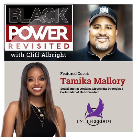 Episode 5 | Featuring Tamika Mallory