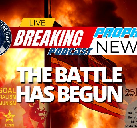 NTEB PROPHECY NEWS PODCAST: The Gloves Are Off As The Great Civil War Battle We Warned You Was Coming Has Now Begun In Earnest