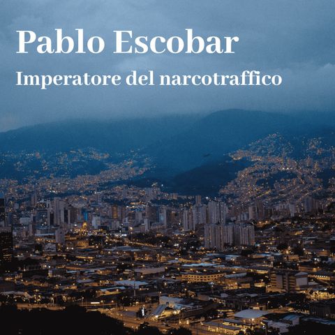 #4 Pablo Escobar