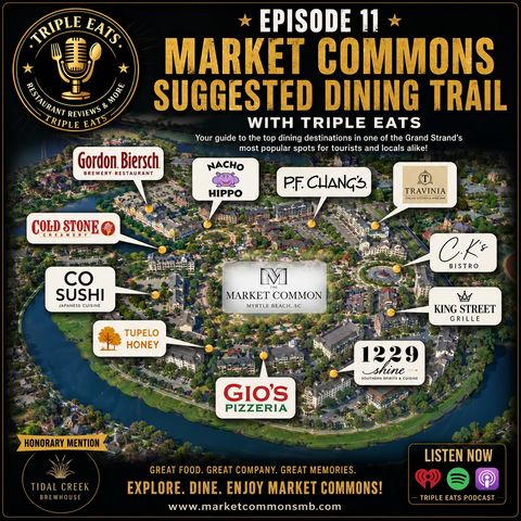 Triple Eats Epsiode 11 Market Commons Dining Trail