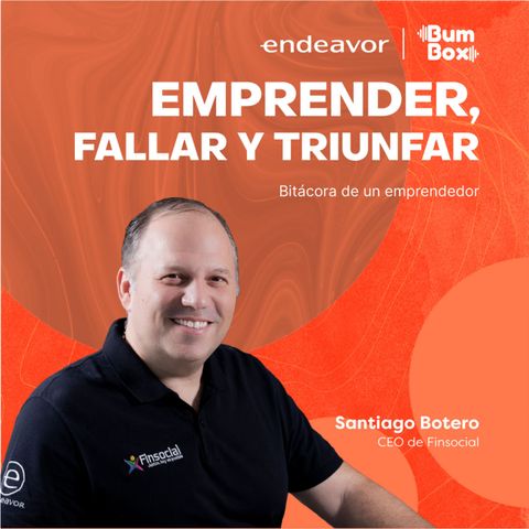 Santiago Botero: un paisa que le da la vuelta al mundo como emprendedor - CAP 02