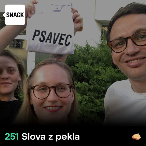 SNACK 251 Slova z pekla