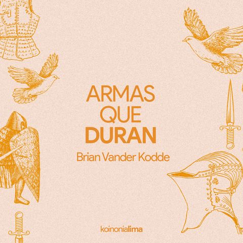 Armas que duran