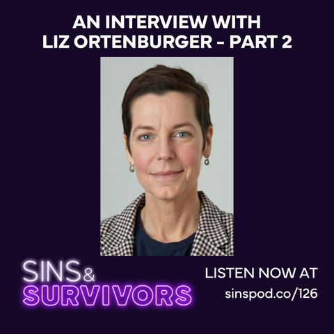 Liz Ortenburger Interview - Part 2