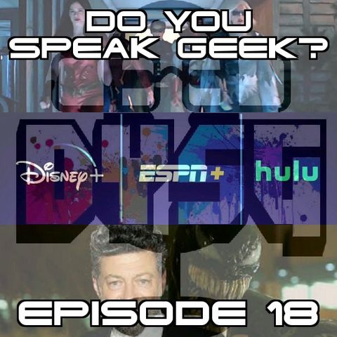 Episode 18 (Titans Season 2, Disney+ Bundle, Andy Serkis, Galaxy Unpacked, NWA and more)