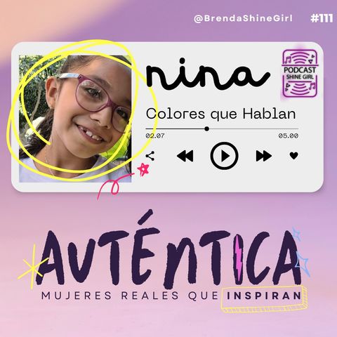 #111 |Colores que Hablan: El Legado de Aurora Reyes  | Nina