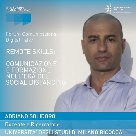 Digital Talk | Remote Skills: Comunicazione e Formazione nell'era del Social Distancing | Forum Comunicazione 2020