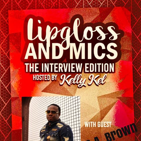 C.A. Brown Live Interview with KellyKel