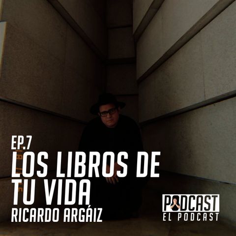 Los Libros De Tu Vida con Ricardo Argáiz