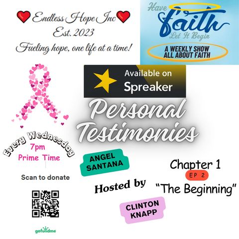 Personal Testimonies Chapter 1 ep 2 The Beginning