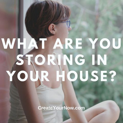 2572 What are You Storing in Your House?