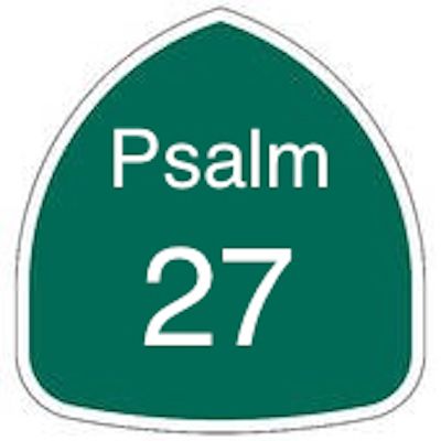Road to Presence: Psalm 27