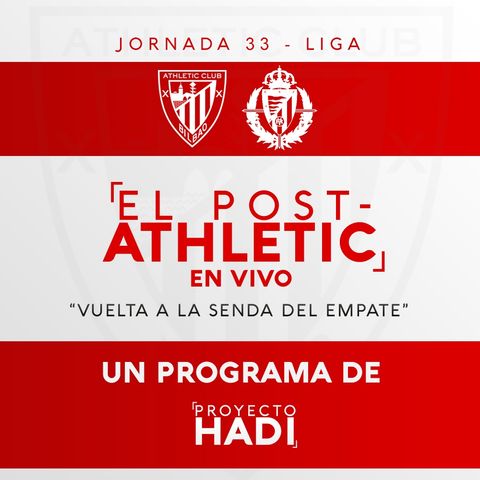 Athletic 2-2 Valladolid - Jornada 33 Liga | "Vuelta a la senda del empate"