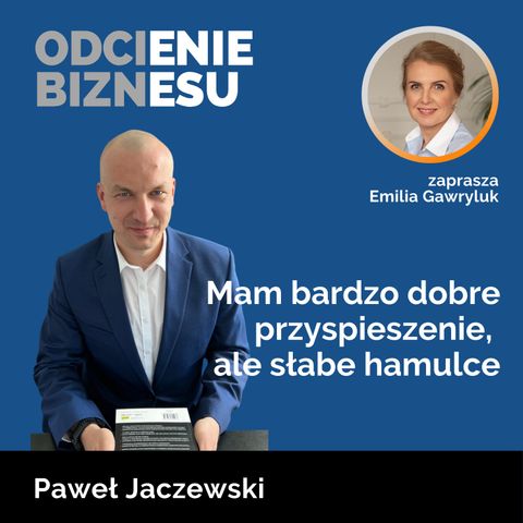Paweł Jaczewski - Mam bardzo dobre przyspieszenie, ale słabe hamulce