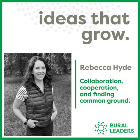 Rebecca Hyde: Collaboration, cooperation and finding common ground.
