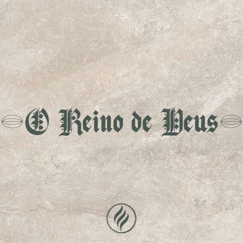 O REINO DE DEUS - QUINTA (09/11/2023) - APÓSTOLO ANDRÉ MARX